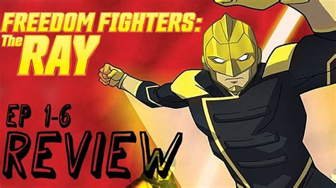 The ray review, age rating, and parents guide. Freedom Fighters:The Ray Episodes 1-6 Review - YouTube