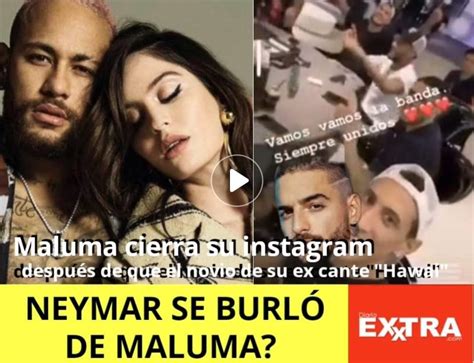 «hawái de vacaciones, mis felicitaciones. Neymar Trolea a Maluma por aparentemente dedicarle "Hawai ...