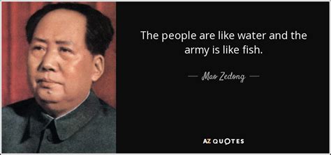 China's generalissimo and the nation he lost: Mao Zedong quote: The people are like water and the army ...
