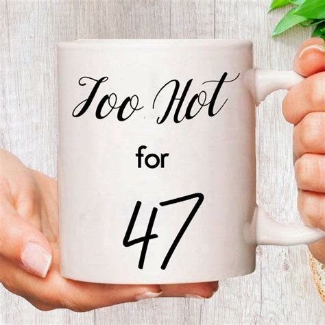 + free shipping in india +worldwide delivery. 47th Birthday Party Gift, 47th Bday Mug For Her, Funny 47 ...