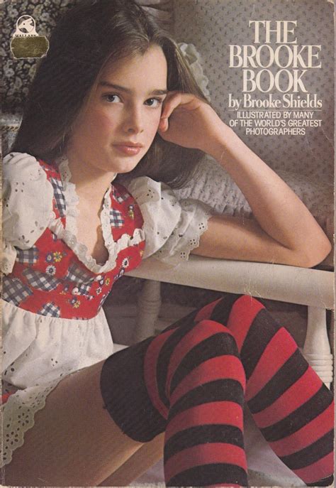 Brooke shields joven brooke shields young brooke shields daughter brooke shields pretty baby gary gross jean calvin klein provocateur richard avedon mannequins. The Brooke Book by Shields, Brooke: Pocket Books, New York 9780671790189 Soft cover, 1st Edition ...