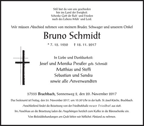 Lesen sie die traueranzeige und gedenken sie des verstorbenen mit einer kerze oder kondolenz. Traueranzeigen von Bruno Schmidt | 57trauer.de