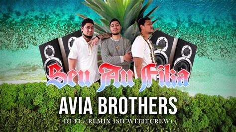 Avia Brothers X DJFLe - Seu Au Fika Jamsesh - YouTube
