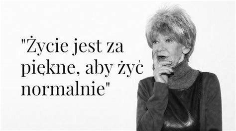 Uważam, że śmierć to już po balu. Maria Czubaszek | Words, Quotes, Humor