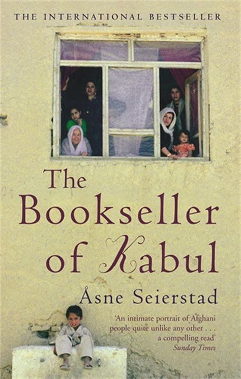Author of two sisters on islamist radicalization; The Bookseller of Kabul by Åsne Seierstad, translated by Ingrid Christophersen | BookDragon