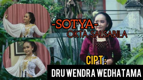 Maybe you would like to learn more about one of these? Lirik SOTYA - DRU WENDRA WEDHATAMA || Cover by okta salsabila - YouTube