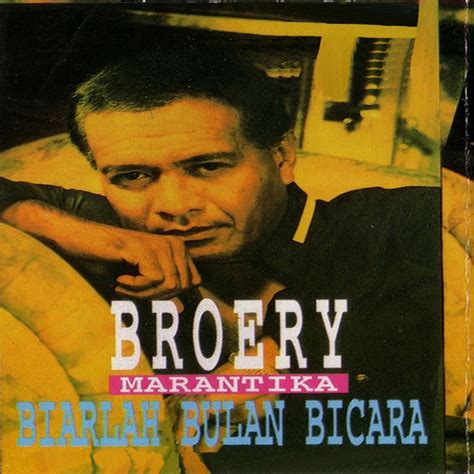Lirik biarlah bulan bicara dari broery marantika ini dipublikasikan pada tanggal 6 february 2016 (5 tahun yang lalu). Broery Marantika - Biarlah Bulan Bicara [iTunes Plus AAC ...