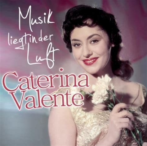 Bei ihrem bruder silvio francesco hat sich ebenfalls das die deutscheste aller italienerinnen feiert geburtstag: Caterina Valente - Musik Liegt In Der Luft - RauteMusik.FM