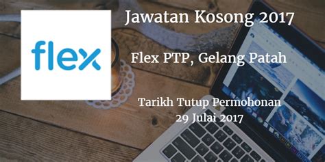 Agoda.com features accommodation options from all over town. Jawatan Kosong Flex PTP, Gelang Patah 29 Julai 2017 ...