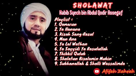 Adelia riskita putri 13 күн бұрын. Kumpulan Sholawat | Habib Syech bin Abdul Qodir Assegaf ...