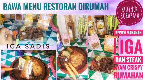 Cara mudah membuat steak ayam dan. REVIEW MAKANAN | IGA DAN STEAK AYAM CRISPY RUMAHAN - YouTube