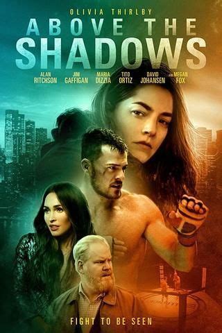 It's a bit slow to get going and confusing at first, but worth it in the end. Movie - Above the Shadows - 2019 Cast، Video، Trailer ...