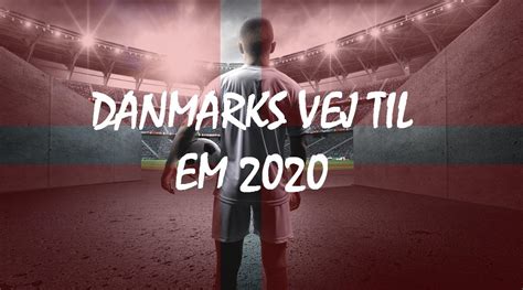 Die liga auf einen blick. Hvordan kommer Danmark til EM 2020? Status før de sidste ...