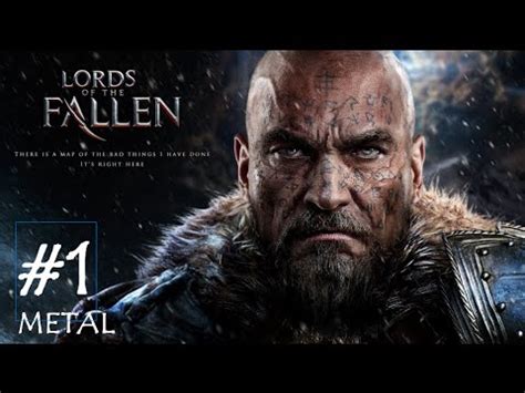 [Metal]Lords Of The Fallen #1 - YouTube