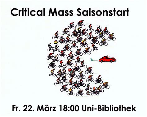 At the critical mass stage, fixing a bug introduces one or more new bugs. Critical Mass Tübingen: Saisonstart! | Die AnStifter