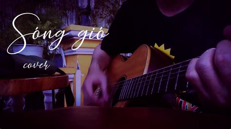 Sol sol re2 re2 fa2 re2. Sóng Gió - Jack I Cover Guitar - YouTube