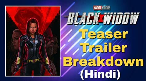 'black widow' movie is directed by cate shortland and produced by kevin feige. Black Widow Tease Trailer Breakdown in Hindi #blackwidow, #creativemoviesfacts - YouTube