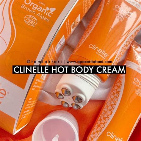 Work for a firmer body! REVIEW Clinelle Hot Body Cream - Blog by Tami Oktari