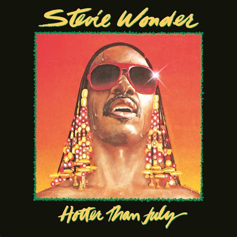 Thus, it is more of a study guide of the keyboard part rather than a performance volume of the total song. Stevie Wonder, Hotter Than July in High-Resolution Audio ...