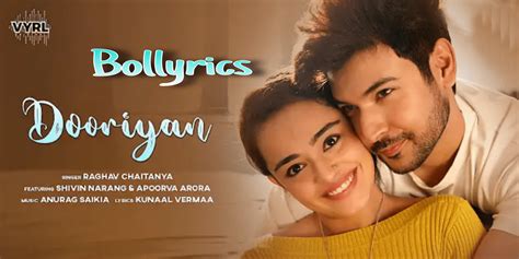 Dooriyan Lyrics | Raghav Chaitanya | Anurag Saikia - BolLyrics