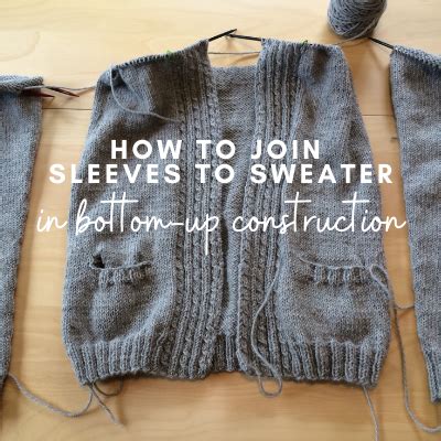 When knitting the back and front i slip the first stitch of each row and then pick up those slip stitches to knit the sleeve in the round. How to join sleeves to body in bottom-up sweaters ...