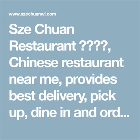 But if you are paying with credit card, you will be asked to present your credit card upon delivery or pickup. Sze Chuan Restaurant 麻辣演义, Chinese restaurant near me ...