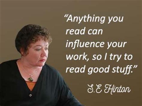 I really kid, i been doing this stuff for a year now and i never saw. 10 Out of this World Quotes from S.E Hinton - For Reading Addicts