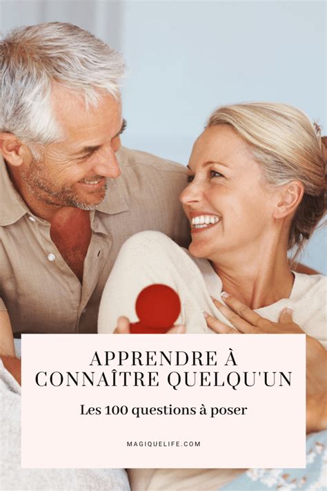 Apprendre à connaître quelqu' un : 100 bonnes questions à poser ...