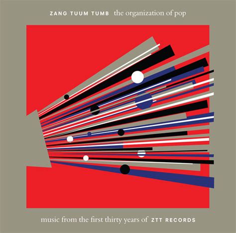 Zang Tuum Tumb The Organization Of Pop (Music From The First Thirty ...