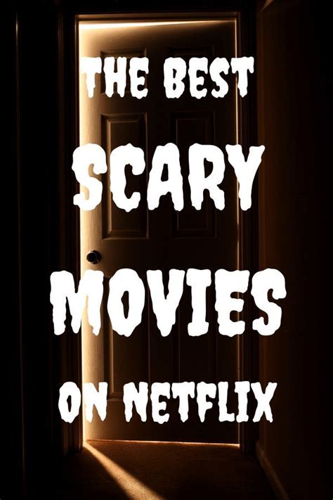 Waiting for october to indulge in frightening films is the old way to get your tricks and treats. The best rated scary movies on Netflix. Find the perfect # ...