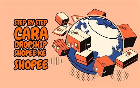 Shopee allows a seller to promote their products through their platform. Step By Step Buat Dropship Dari Shopee Ke Shopee - Belajar Shopee