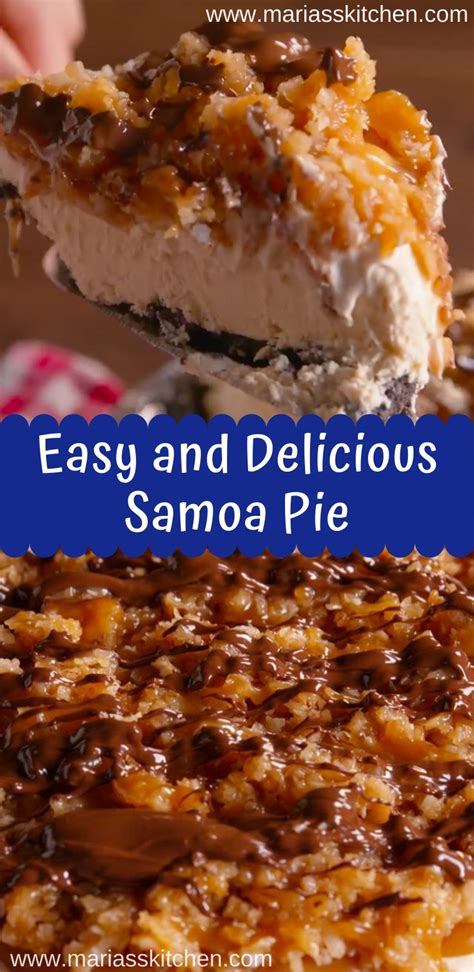 November 22, 2016, 5:18 pm. Easy and Delicious Samoa Pie - Maria's Kitchen