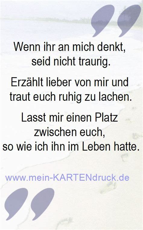 Möglicherweise unterliegen die inhalte jeweils zusätzlichen bedingungen. seid nicht traurig... #Trauerzitate Trauer und Lac ...