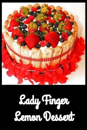 * nutrition information is estimated based on the ingredients and cooking instructions as described in each recipe and is . Lady Finger Lemon Dessert | Desserts, Lemon desserts ...