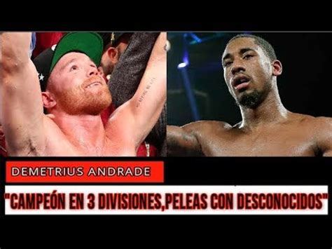 Jessie vargas and demetrius andrade look at possible routes to success for the huge canelo vs smith. LOS POSIBLES RIVALES DE CANELO ALVAREZ ¿CUÁL ELEGIRÁ?, LO ...