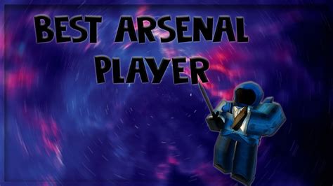 Become a member for perks! worlds best arsenal player (roblox arsenal gameplay) - YouTube