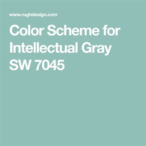 Gray with a blue undertone is usually the most popular choice. Color Scheme for Intellectual Gray SW 7045 | Intellectual ...