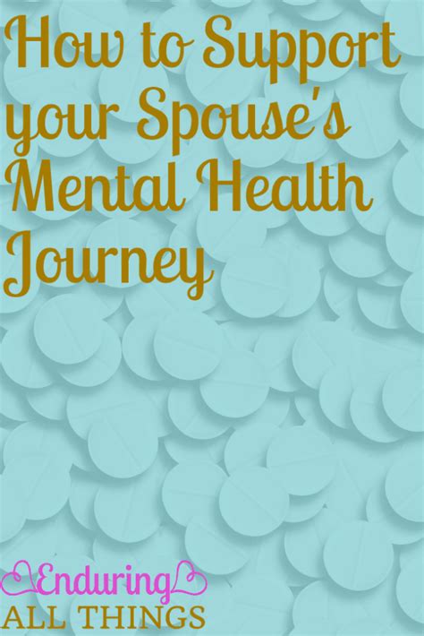 A health journey really is about making changes to your lifestyle and assuming the role of student. How to Support your Spouse's Mental Health Journey ...