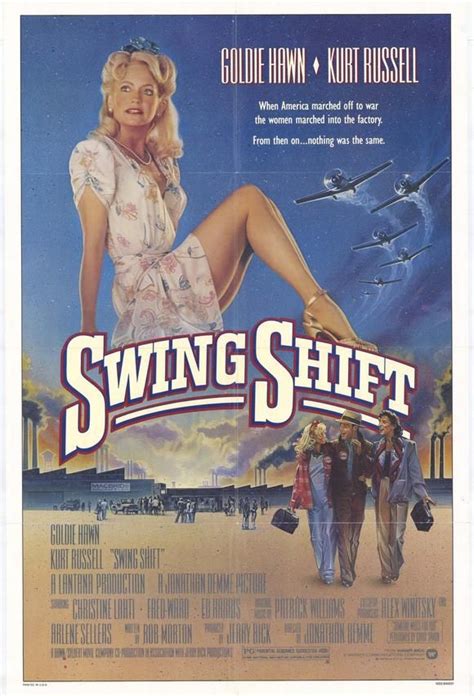 It also stars christine lahti, fred ward, ed harris, and holly hunter, in one of her first movie roles. Swing Shift (1984) | Film posters, Movie posters, Goldie hawn