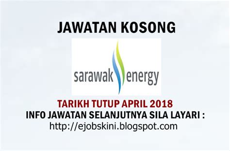 As an ace employee, you will have the opportunity to work with the professionals in the region as well as engages with various dialogue partners and. Jawatan Kosong Terkini di Sarawak Energy Pada 2018