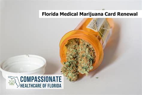 Receive your mmj card and start shopping for your medical cannabis from a licensed dispensary. Florida Medical Marijuana Card Renewal - Compassionate Healthcare of Florida