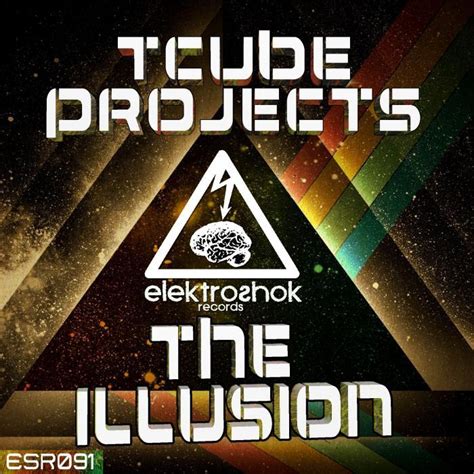 The Illusion by Tcube Projects on MP3, WAV, FLAC, AIFF & ALAC at Juno ...