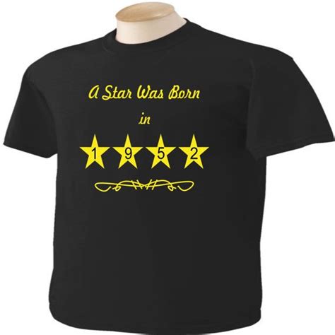 Date of birth set date & time below. 64th Birthday T-Shirt 64 Years Old A Star Was Born In 1952 ...