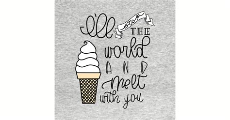 Two ladybugs? chat noir purred, the absolute joy in his voice melting the ice that had quieted the steady thrum of her veins. I'LL STOP THE WORLD AND MELT WITH YOU - Ice Cream - Pin ...