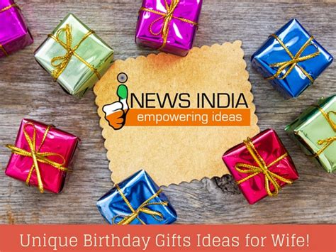 These are the best gifts for women, whether it's her birthday, mother's day you definitely want an anniversary idea for your wife so special that she'll be singing your praises for years to come. Unique Birthday Gifts Ideas for Wife! | I News India ...