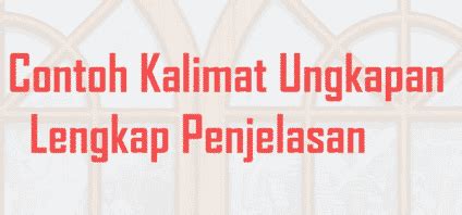 Berikut ini beberapa contoh ungkapan atau idiom yang dapat kamu ketahui dan pahami kalimat: Pengertian & Contoh Kalimat Ungkapan Dalam Bahasa ...