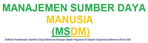 Yaitu pemberian penjabaran, instruksi, pertimbangan dan pengarahan yang melibatkan para petugas sehingga semua pekerjaan dapat dilakukan dengan baik. Manajemen Sumber Daya Manusia : Definisi Pembinaan Sumber Daya Manusia Dengan Objek Pegawai Di ...