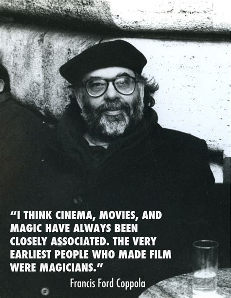 Filmmaking, filmmaking process, films, filter. Francis Ford Coppola - Film Director #quoteoftheday # ...