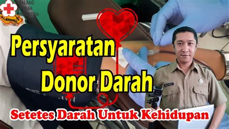 Donor darah pmi merupakan tindakan medis yang aman. Syarat Donor Darah PMI - YouTube