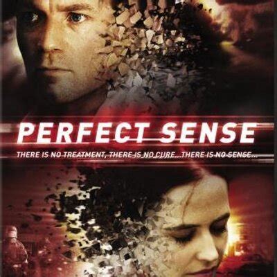 It made sense to watch it now. Perfect Sense film (@PerfectFilm) | Twitter